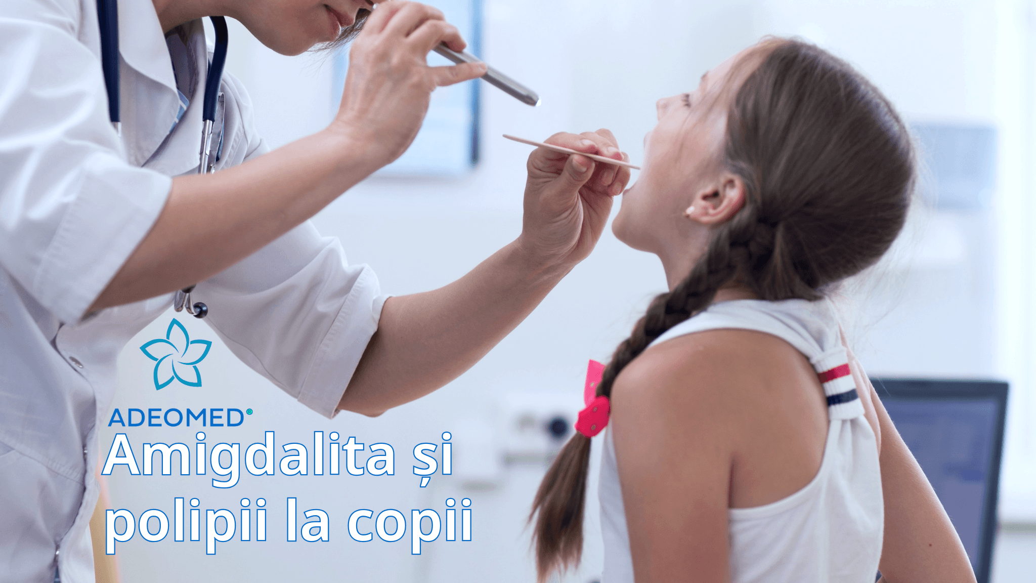 amigdalita si polipii la copii adeomed